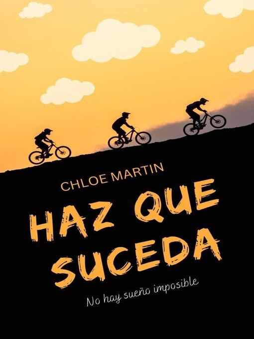 Title details for Haz Que Suceda by Chloe Martin - Available